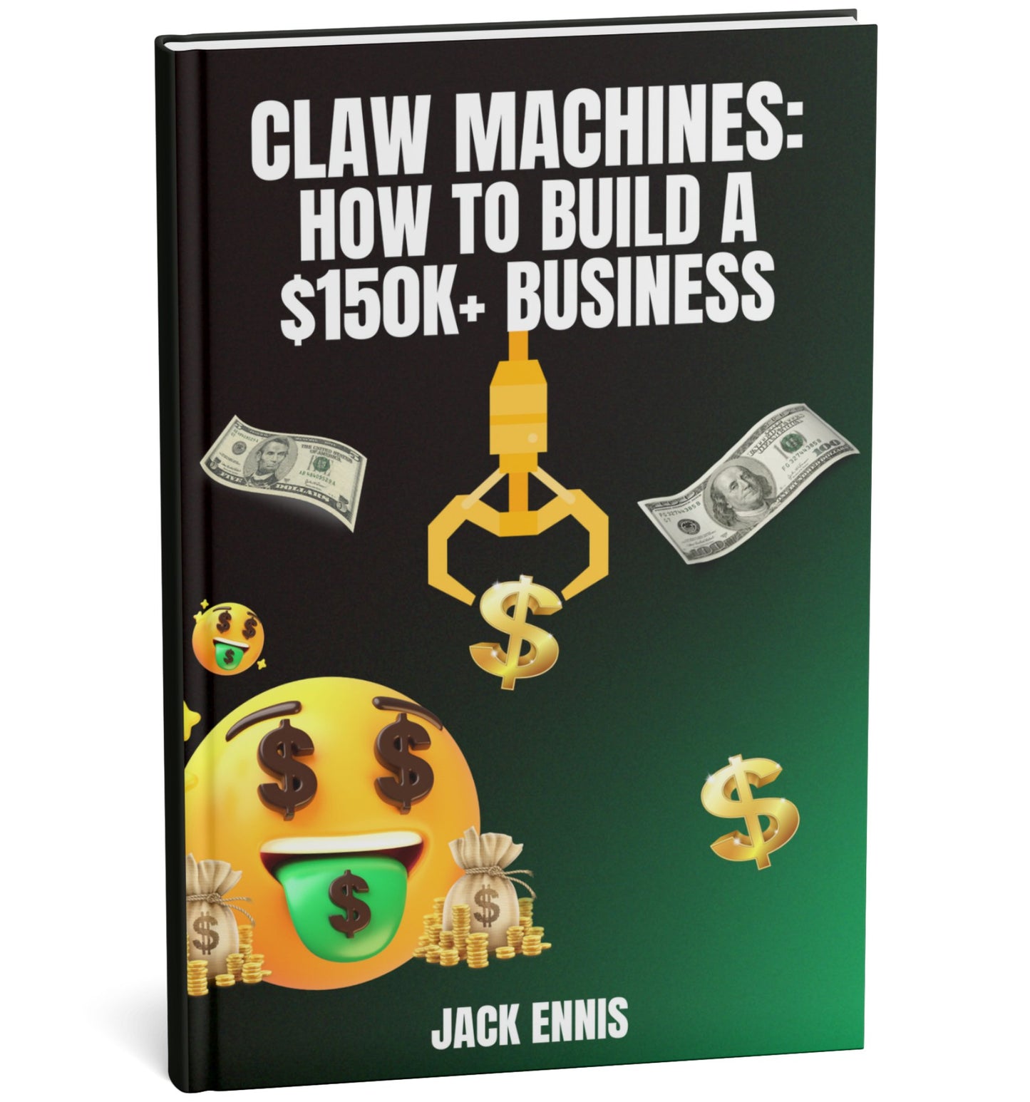 Claw Machines: How To Build A $150K+ Business eBook - KidGiggle™